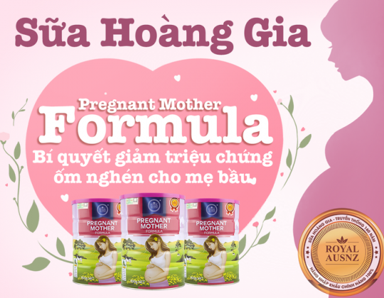 [Review] Tại sao Sữa Hoàng Gia Úc cho bà bầu lại được nhiều mẹ đánh giá cao đến vậy? Tìm hiểu ngay